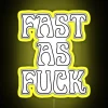 Fast As Fuck RGB Neon Sign - Image 5
