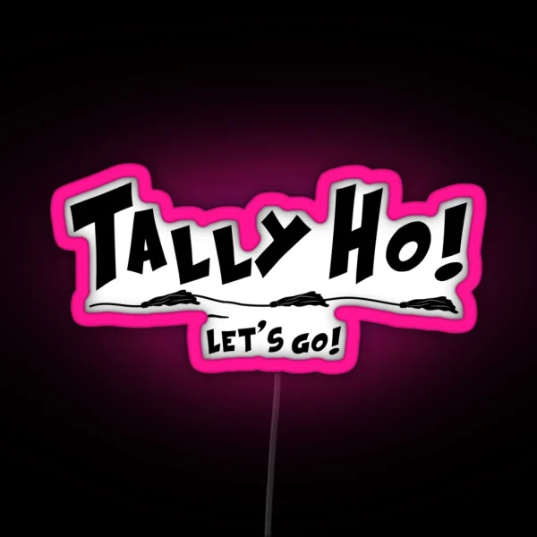 FAST CAT LURE TALLY HO LETS GO RGB Neon Sign