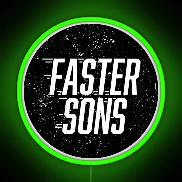 Faster Sons RGB Neon Sign