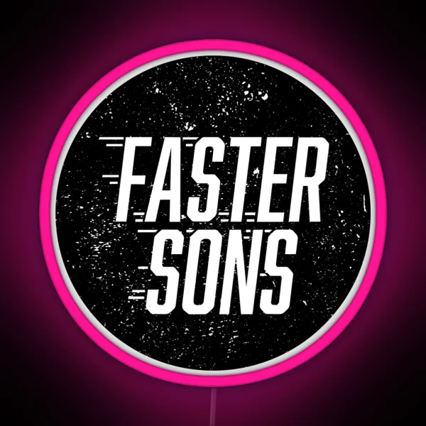 Faster Sons RGB Neon Sign