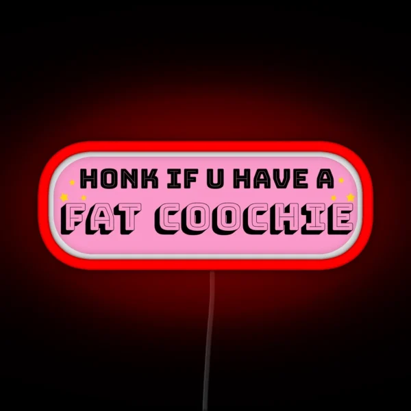 Fat Coochie RGB Neon Sign