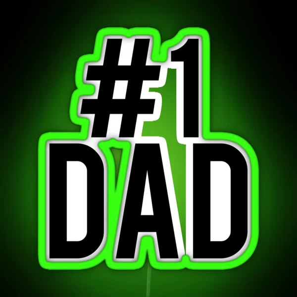 Father S Day 1 Dad Design RGB Neon Sign