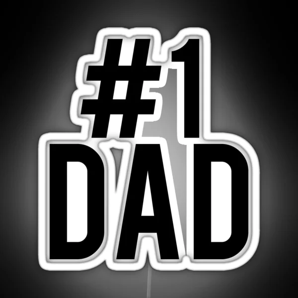 Father S Day 1 Dad Design RGB Neon Sign