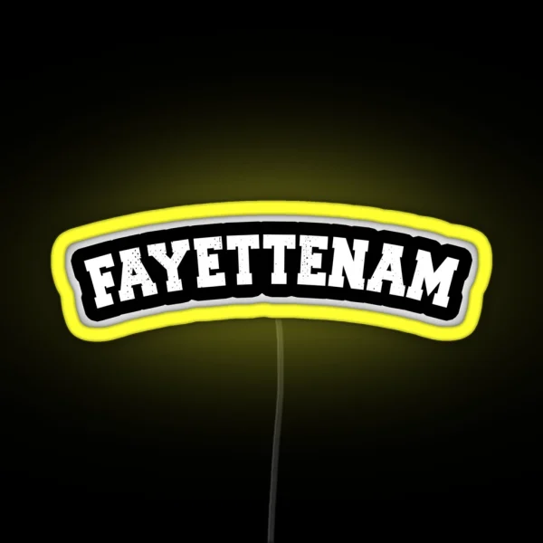 Fayettenam Fayetteville North Carolina NC Native Veteran RGB Neon Sign