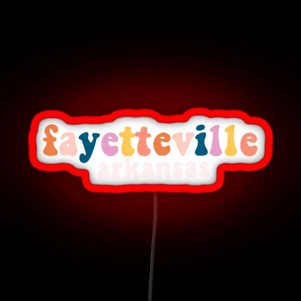 Fayetteville Arkansas RGB Neon Sign