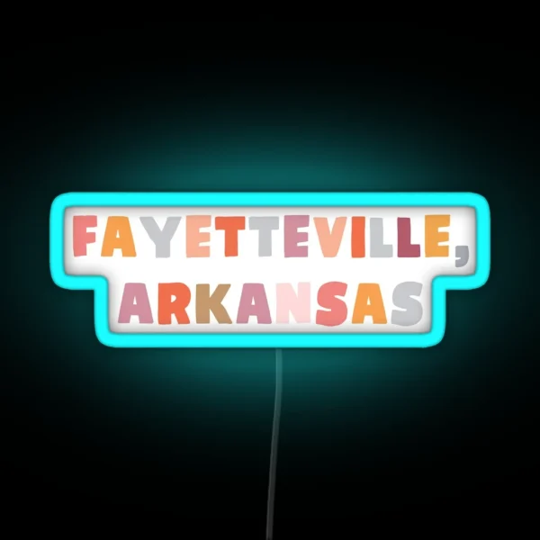 Fayetteville Arkansas RGB Neon Sign