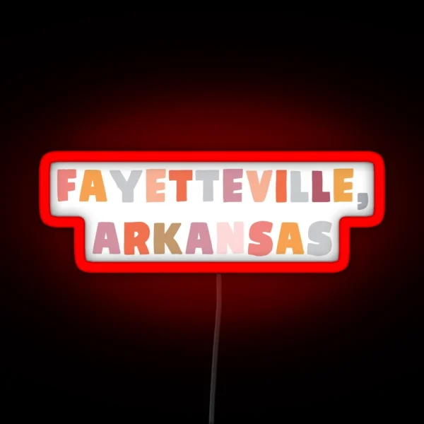 Fayetteville Arkansas RGB Neon Sign