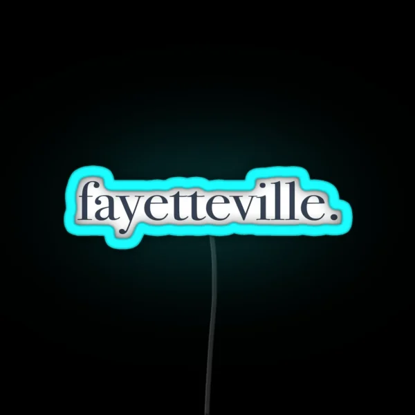 Fayetteville Arkansas RGB Neon Sign
