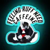 Feeling Ruff Need Caffeine Lemur RGB Neon Sign