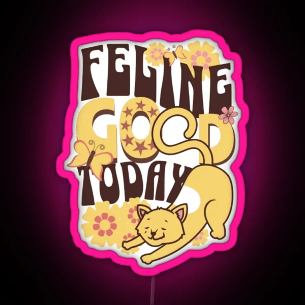 Feline Good Today RGB Neon Sign