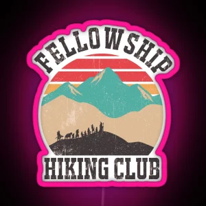 Fellowship Hiking Club RGB Neon Sign