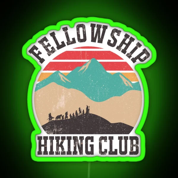 Fellowship Hiking Club RGB Neon Sign