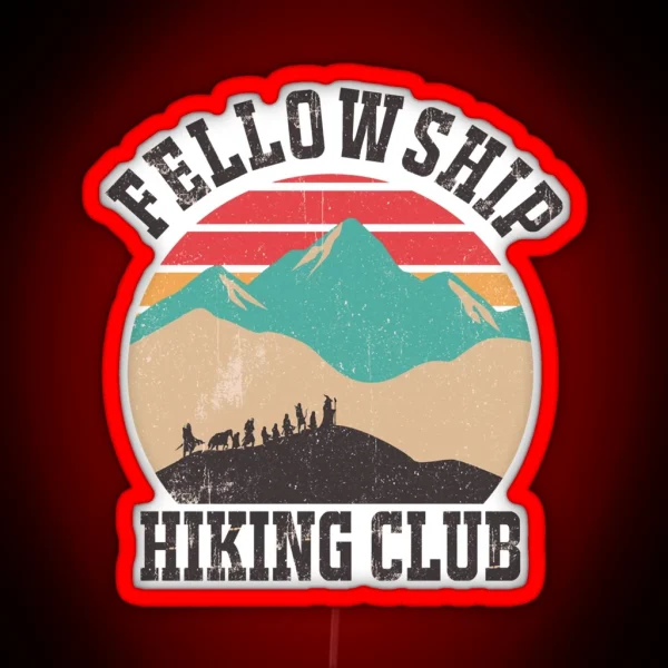 Fellowship Hiking Club RGB Neon Sign