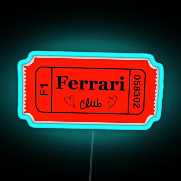 Ferrari Club Ticket RGB Neon Sign