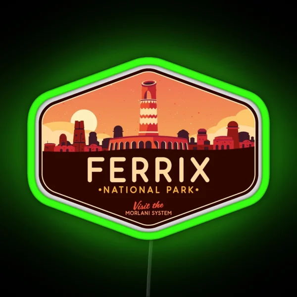 Ferrix National Park Visit The Morlani System RGB Neon Sign