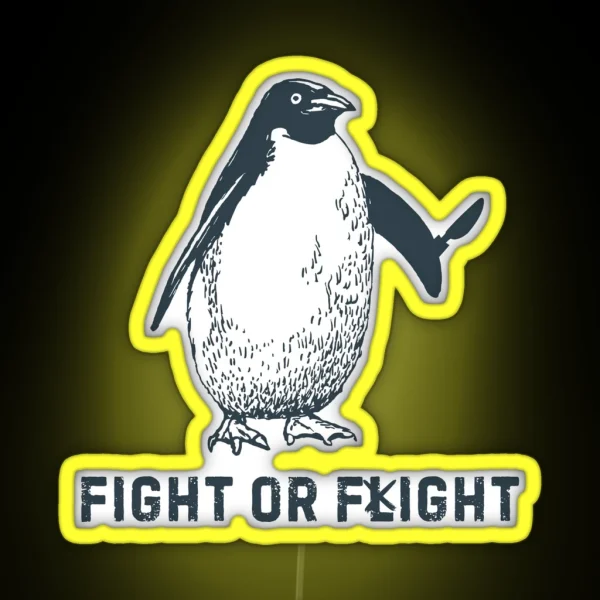 Fight Or Flight Funny Penguin Pun RGB Neon Sign