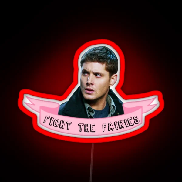 Fight The Fairies RGB Neon Sign