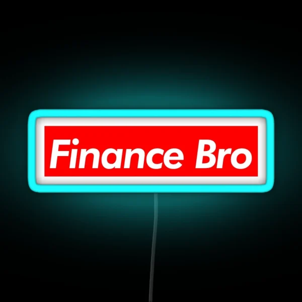 Finance Bro RGB Neon Sign