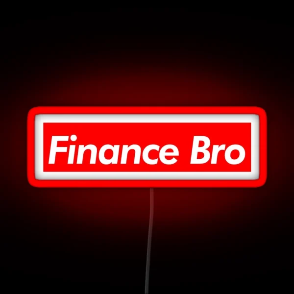 Finance Bro RGB Neon Sign