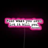 Find What You Love RGB Neon Sign - Image 6