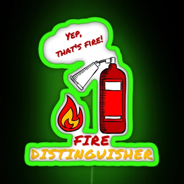 Fire Distinguisher Funny Pun RGB Neon Sign