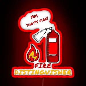 Fire Distinguisher Funny Pun RGB Neon Sign