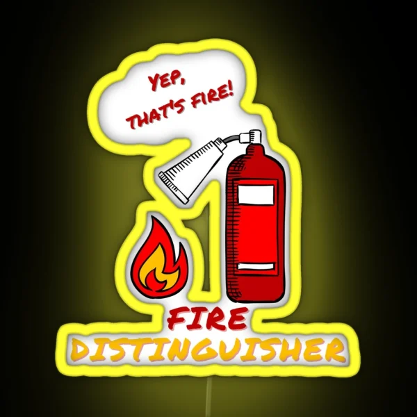 Fire Distinguisher Funny Pun RGB Neon Sign