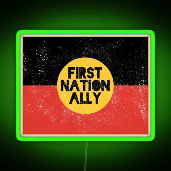 First Nation Ally Black Worn Design RGB Neon Sign