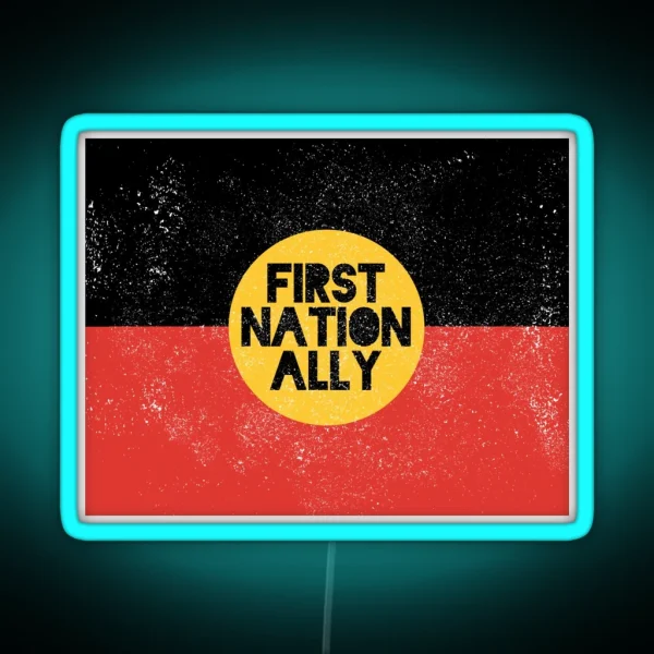 First Nation Ally Light Worn Design RGB Neon Sign