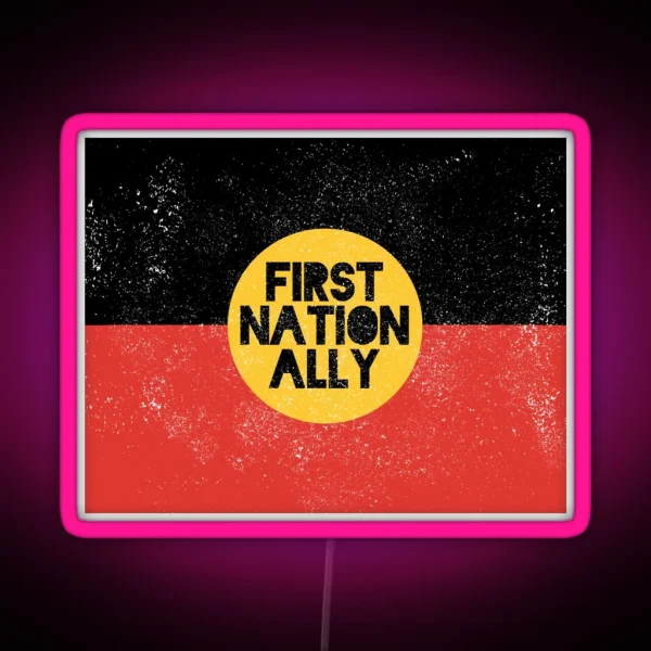 First Nation Ally Light Worn Design RGB Neon Sign