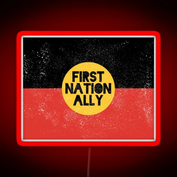 First Nation Ally Light Worn Design RGB Neon Sign