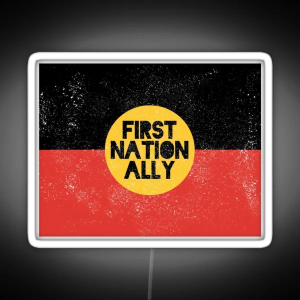 First Nation Ally Light Worn Design RGB Neon Sign