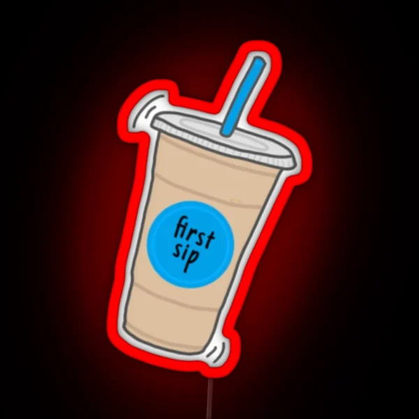 First Sip Coffee Cam Fan Art RGB Neon Sign