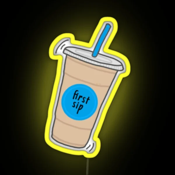 First Sip Coffee Cam Fan Art RGB Neon Sign