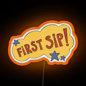 FIRST SIP Sinjin Drowning RGB Neon Sign