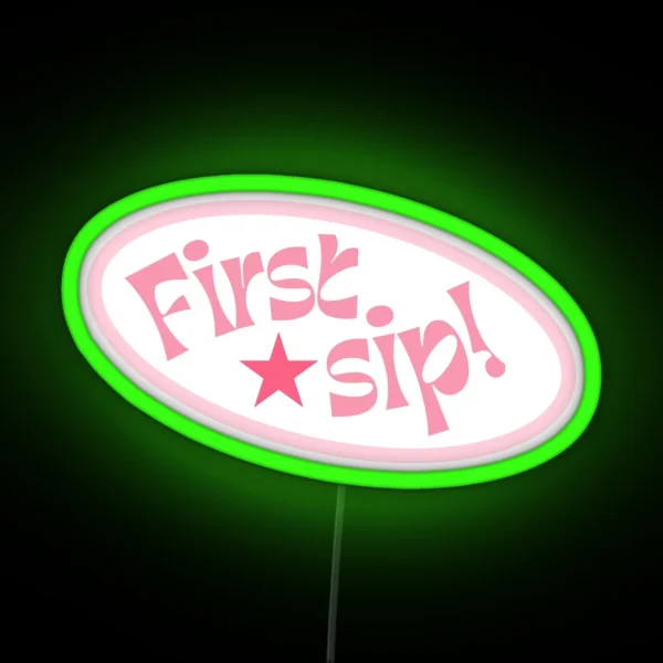 First Sip Sinjin Drowning RGB Neon Sign