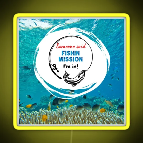 Fishin Mission Fishing RGB Neon Sign