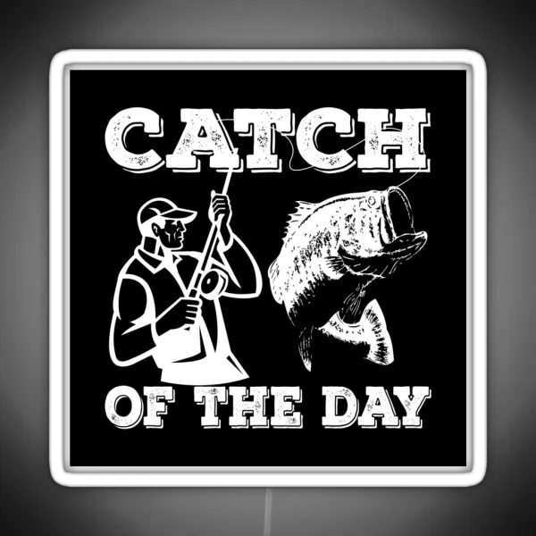 Fishing Catch Of The Day RGB Neon Sign