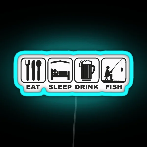 FISHING EAT SLEEP FISH RGB Neon Sign