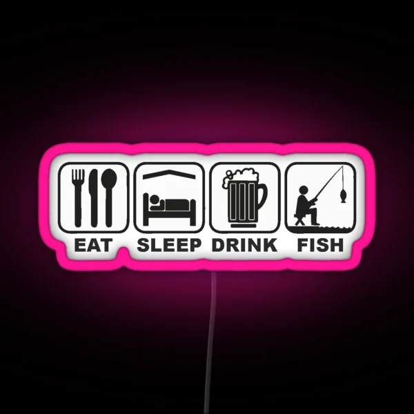 FISHING EAT SLEEP FISH RGB Neon Sign
