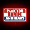 FK YOU DANIEL ANDREWS RGB Neon Sign