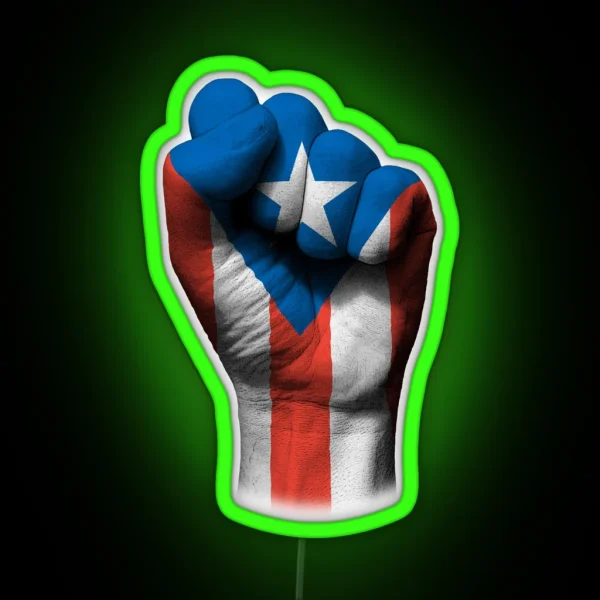 Flag Of Puerto Rico On A Raised Clenched Fist RGB Neon Sign