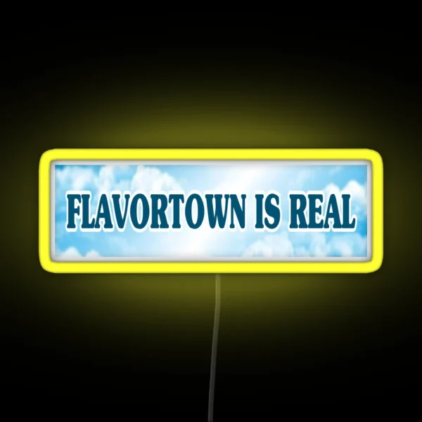 Flavortown Is Real RGB Neon Sign