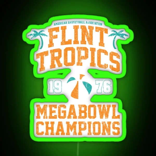Flint Tropics Megabowl Champions RGB Neon Sign