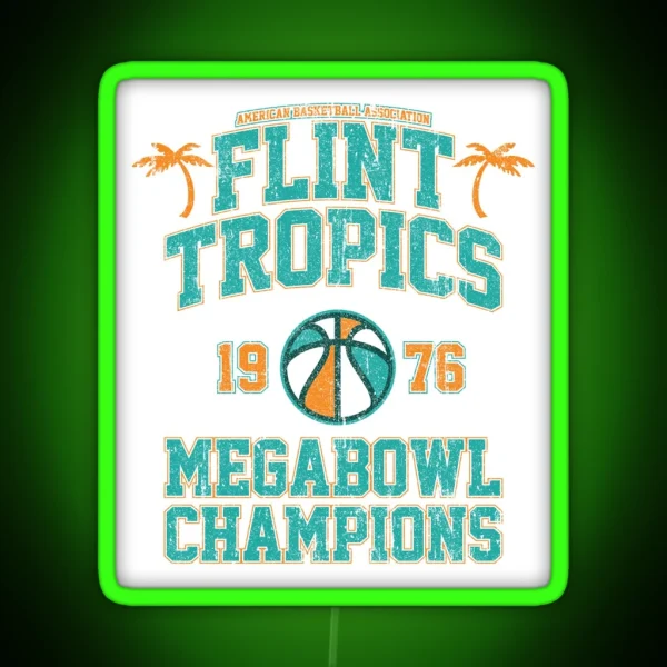 Flint Tropics Megabowl Champions Variant RGB Neon Sign