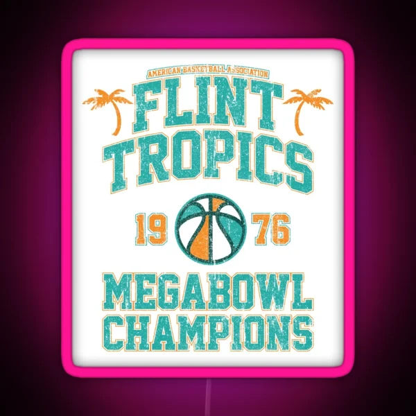 Flint Tropics Megabowl Champions Variant RGB Neon Sign