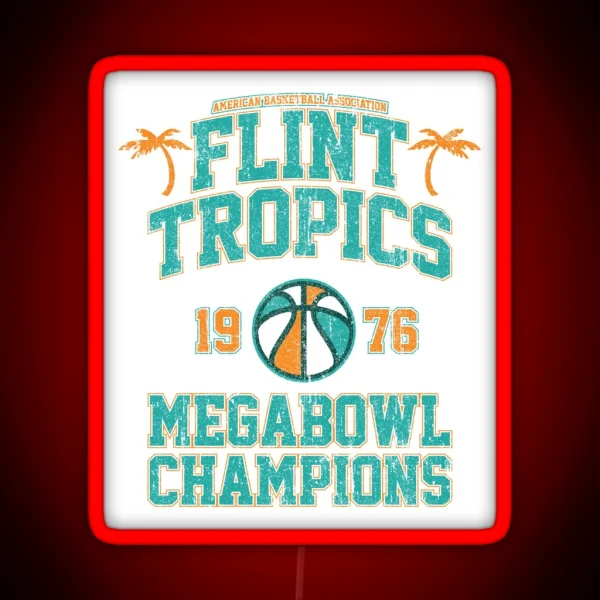 Flint Tropics Megabowl Champions Variant RGB Neon Sign