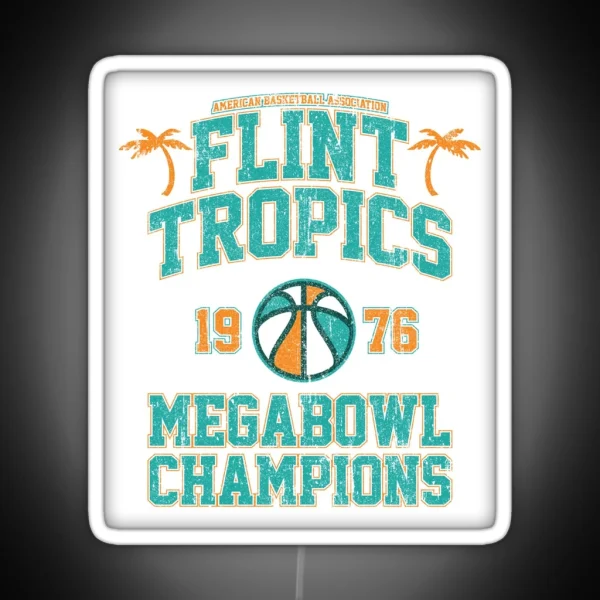 Flint Tropics Megabowl Champions Variant RGB Neon Sign