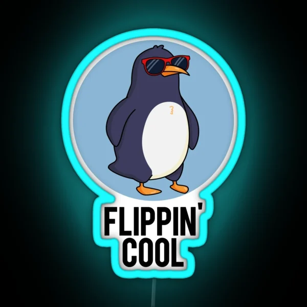 Flippin Cool Funny Penguin Puns RGB Neon Sign
