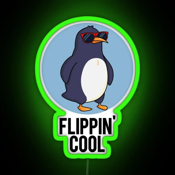 Flippin Cool Funny Penguin Puns RGB Neon Sign